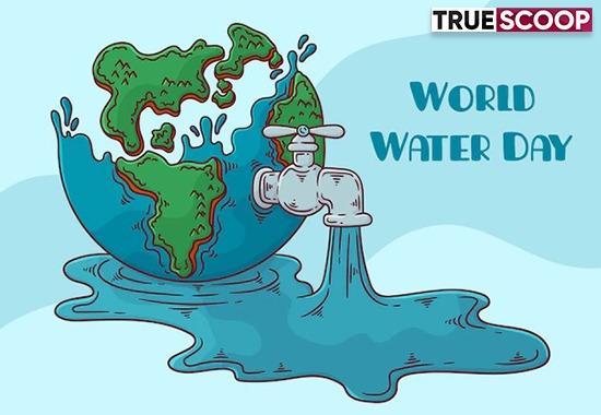 World Water Day, World Water Day 2022, Groundwater making the invisible visible, Sustainable Development Goal, Save water, Trending News, Top News- True Scoop